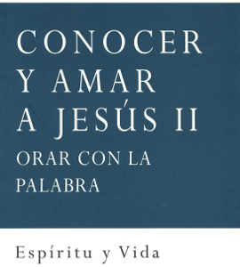 Portada del libro "Conocer y amar a Jesús II", del padre Luis Vega, jesuita, editado por la Fundación Maior