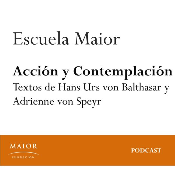 Acción y Contemplación - podcast