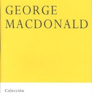 Libro de teología y formación cristiana: Acercarse a George MacDonald, de Ricardo Aldana