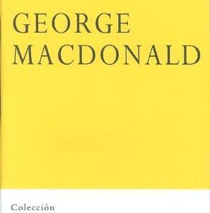 Libro de teología y formación cristiana: Acercarse a George MacDonald, de Ricardo Aldana