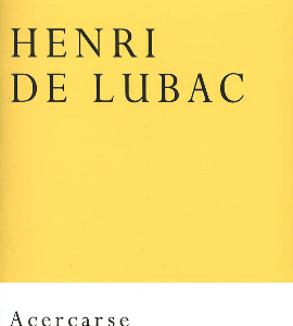 Libro de teología y formación cristiana: Acercarse a Henri de Lubac, de Ricardo Aldana