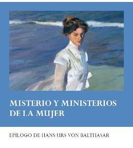 Portada del Libro de teología y formación cristiana: Misterio y ministerios de la mujer, de Louis Bouyer, editado en español por la Fundación Maior