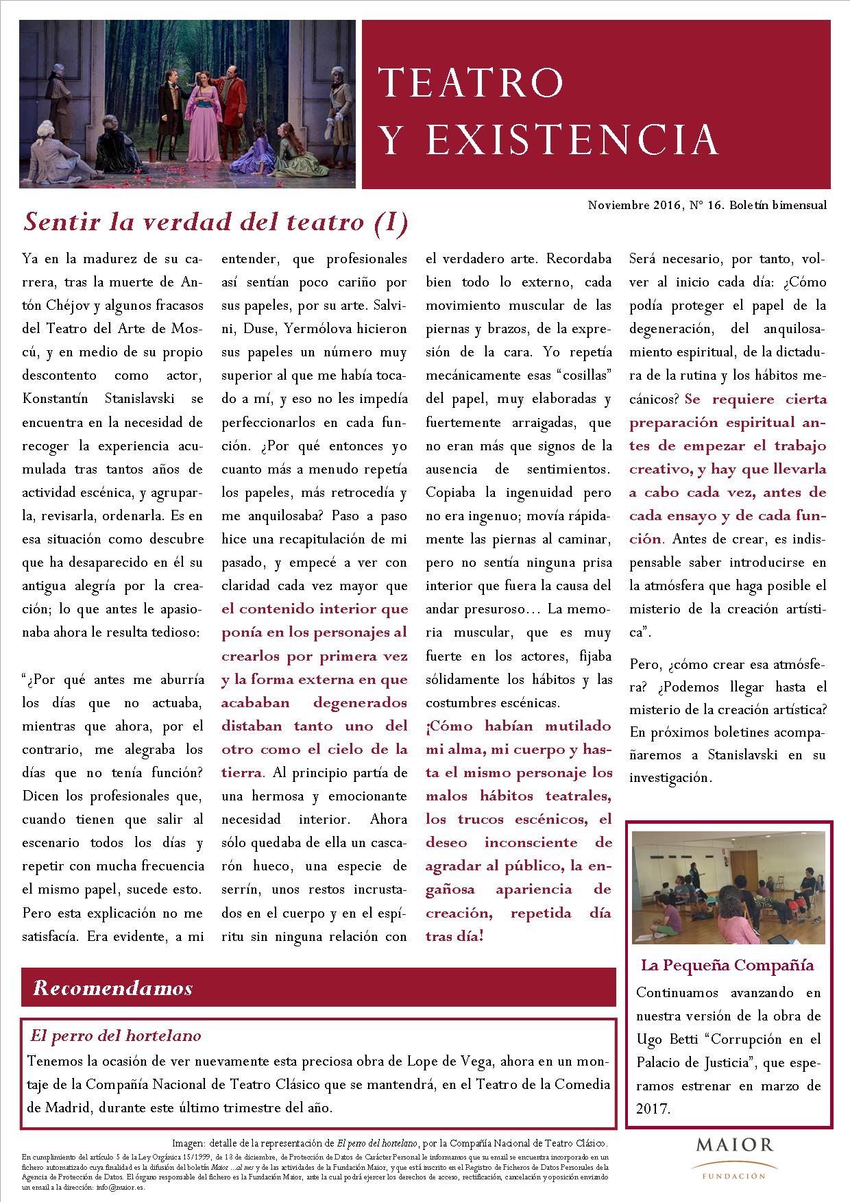 Boletín de Teatro y Existencia de La Pequeña Compañía de la Fundación Maior, con recomendaciones de la cartelera. Edición de Noviembre 2016