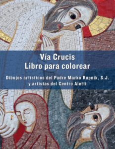 Libro Para colorear Via Crucis (mosaicos Centro Aletti)