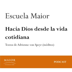 Seminario Hacia Dios en la vida cotidiana - podcast